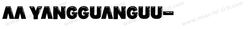 Aa YangGuangUu字体转换
